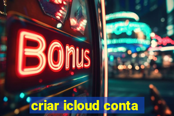 criar icloud conta